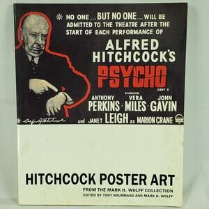 Alfred Hitchcock Poster Art From the Mark H. Wolff Collection Tony Nourmand